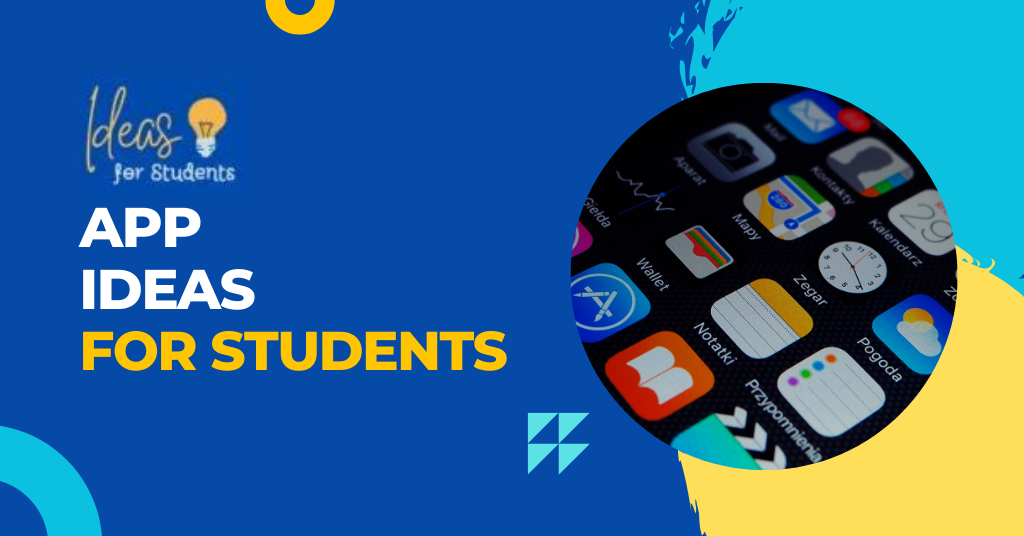 App Ideas For Students