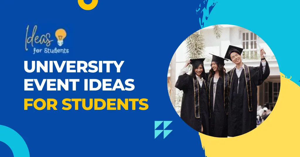 University Event Ideas For Students