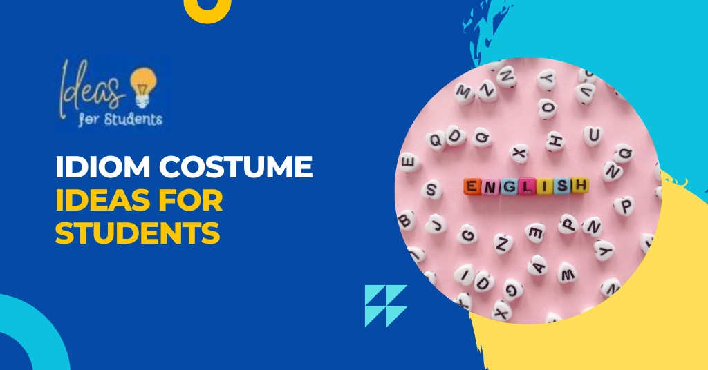 idiom costume ideas for students