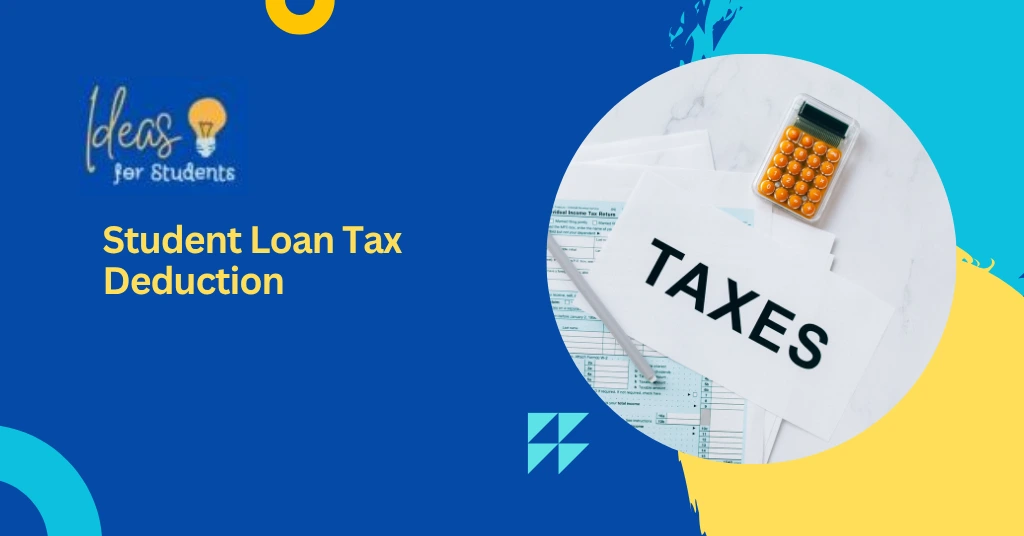 Student Loan Tax Deduction