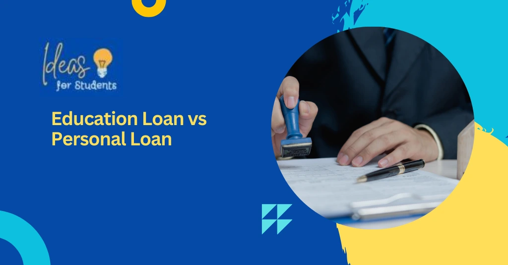 Education Loan vs Personal Loan