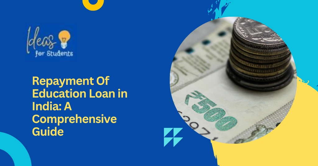Repayment Of Education Loan