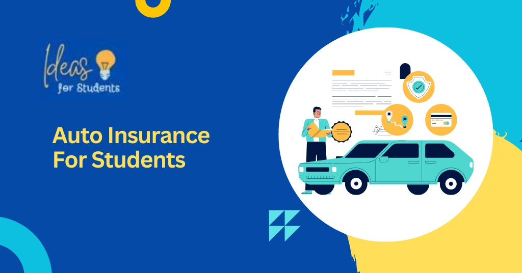 Auto Insurance For Students
