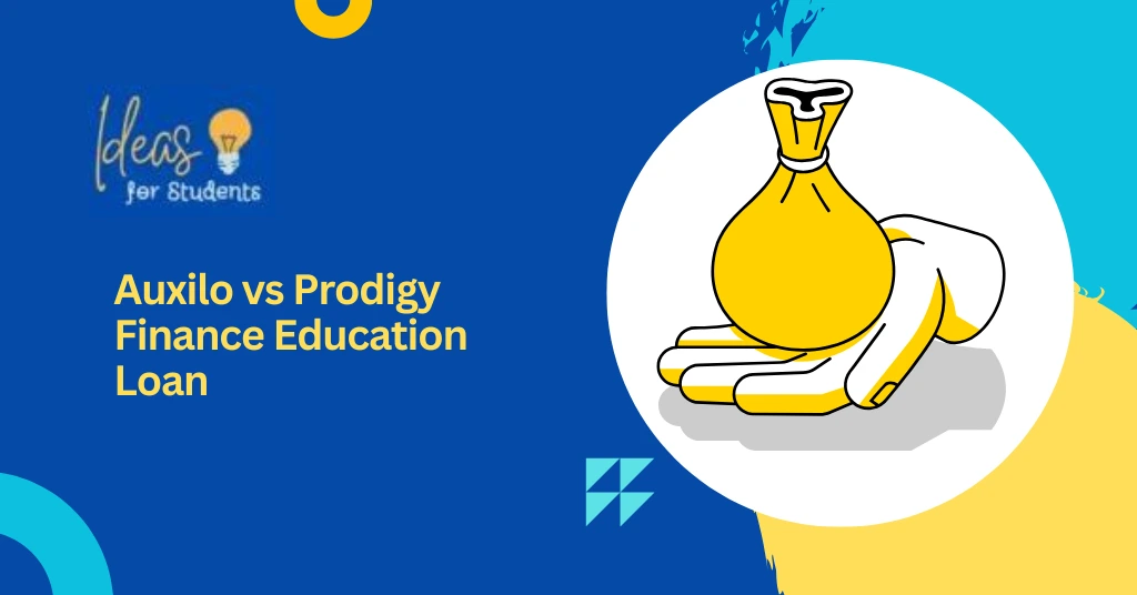 Auxilo vs Prodigy Finance Education Loan