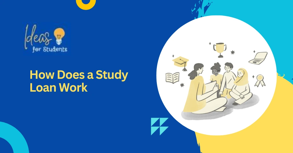 How Does a Study Loan Work