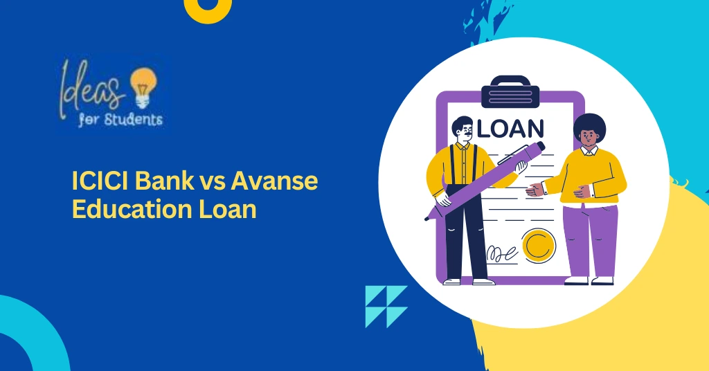 ICICI Bank vs Avanse Education Loan