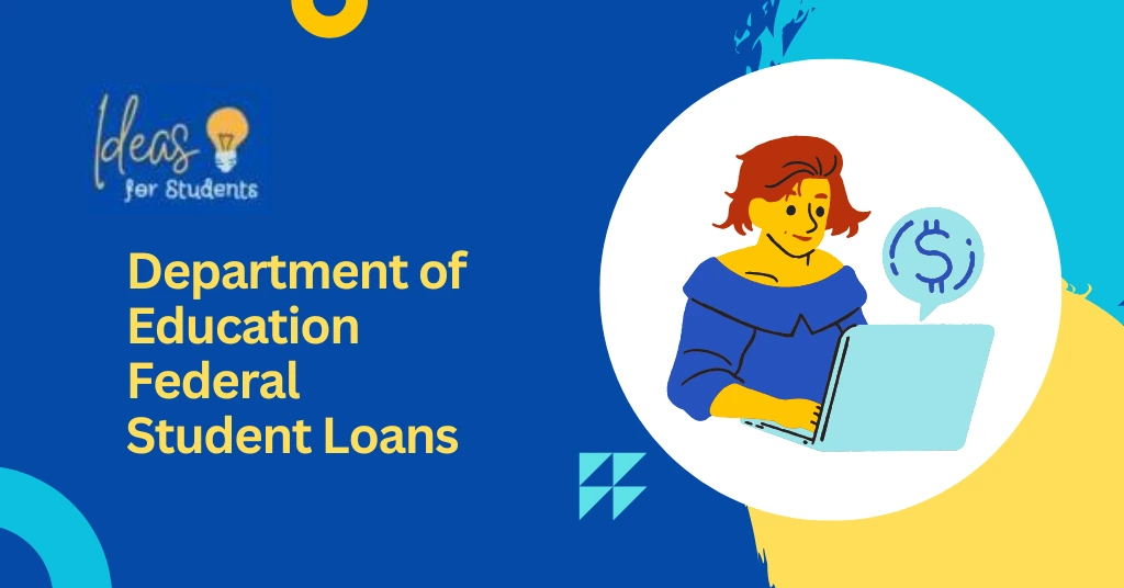 Department of Education Federal Student Loans
