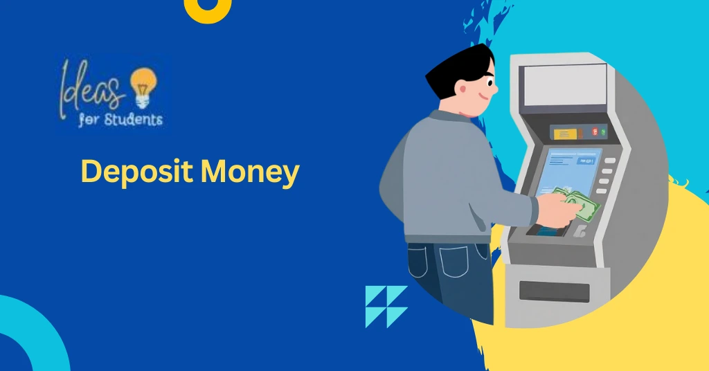 Deposit Money