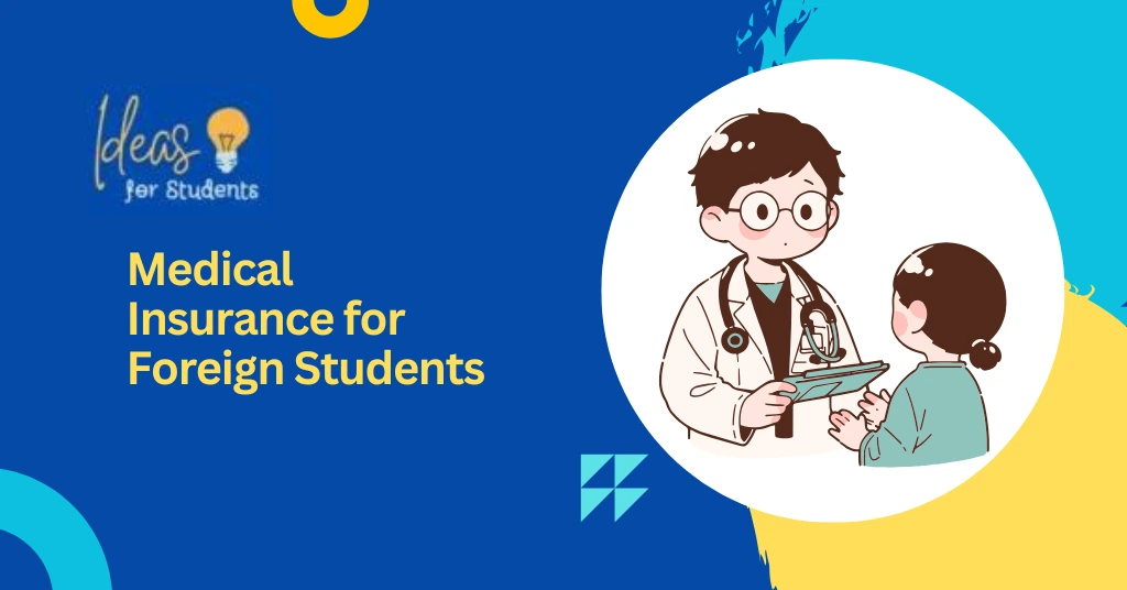 Medical Insurance for Foreign Students