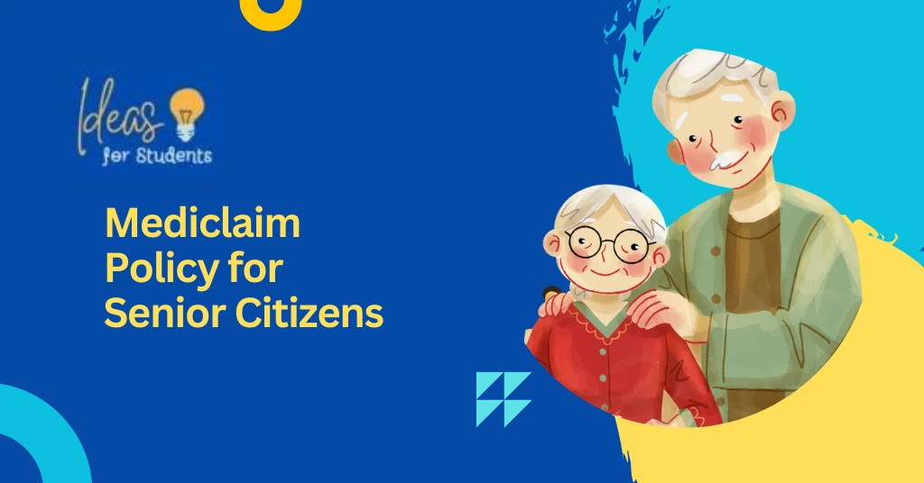 Mediclaim Policy for Senior Citizens