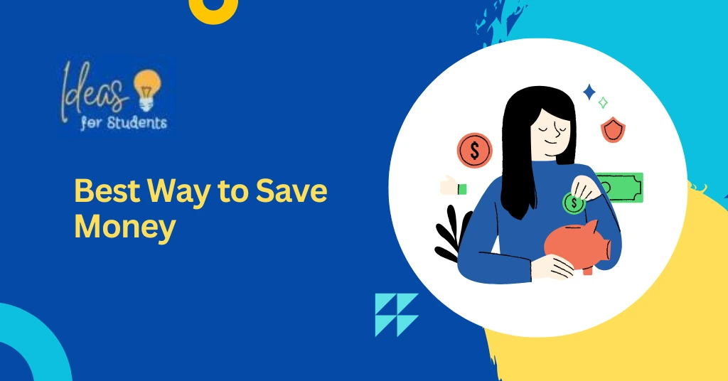Best Way to Save Money