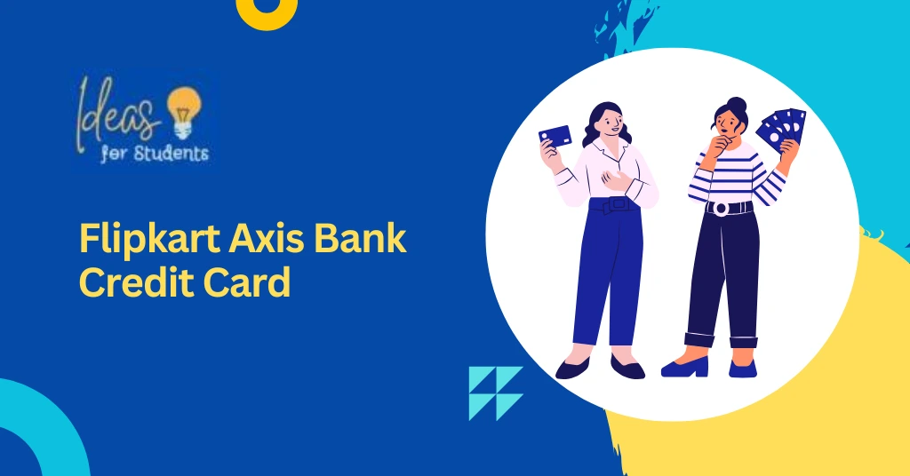 Flipkart Axis Bank Credit Card