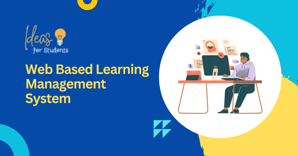 Web Based Learning Management System