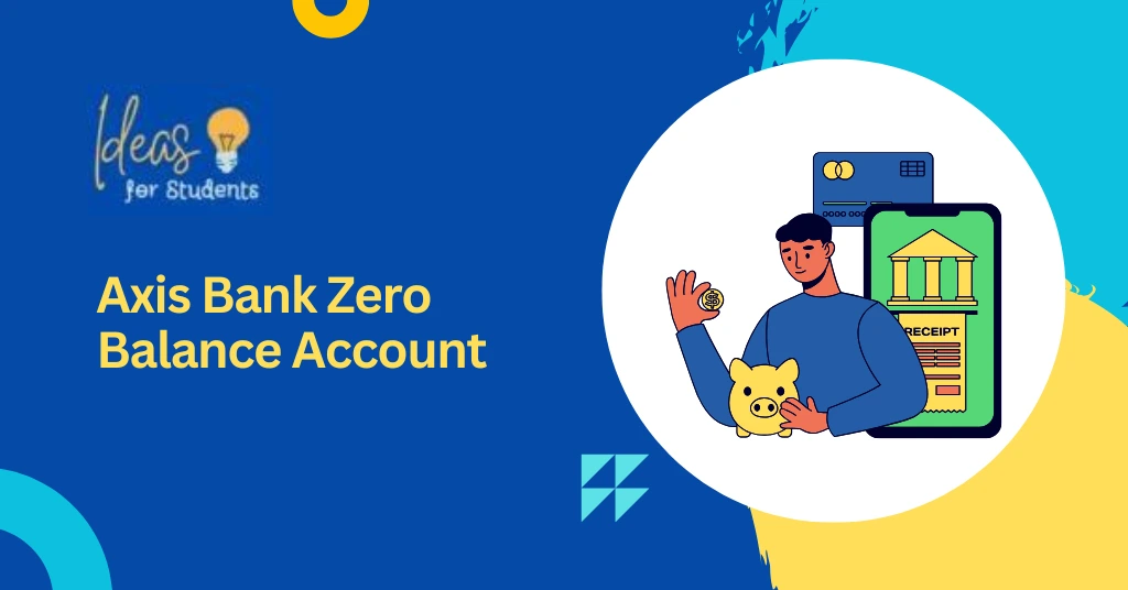 Axis Bank Zero Balance Account