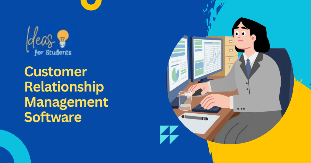 Customer Relationship Management Software