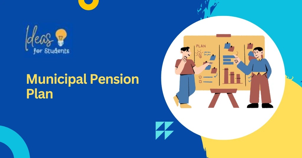 Municipal Pension Plan
