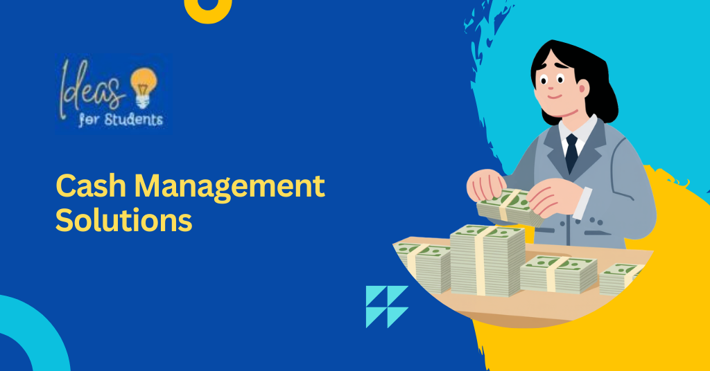 Cash Management Solutions