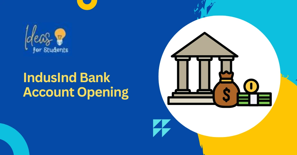 IndusInd Bank Account Opening