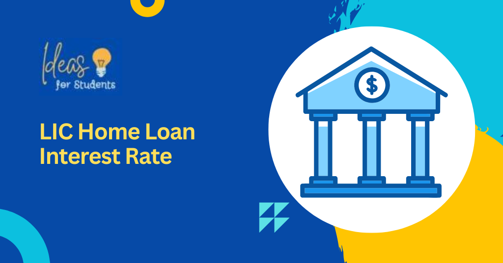 LIC Home Loan Interest Rate