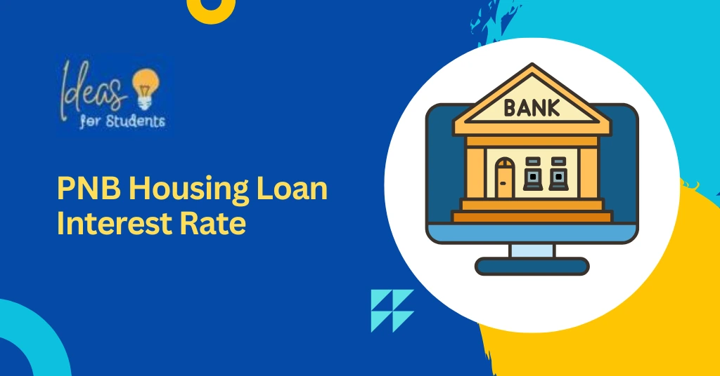 PNB Housing Loan Interest Rate