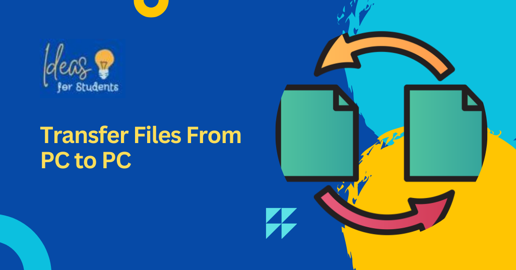 Transfer Files From PC to PC