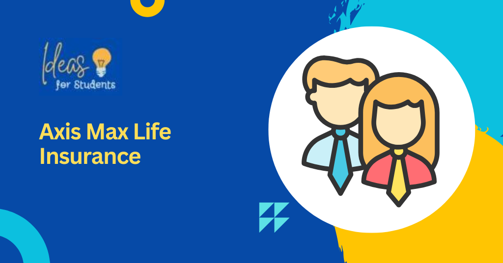 Axis Max Life Insurance