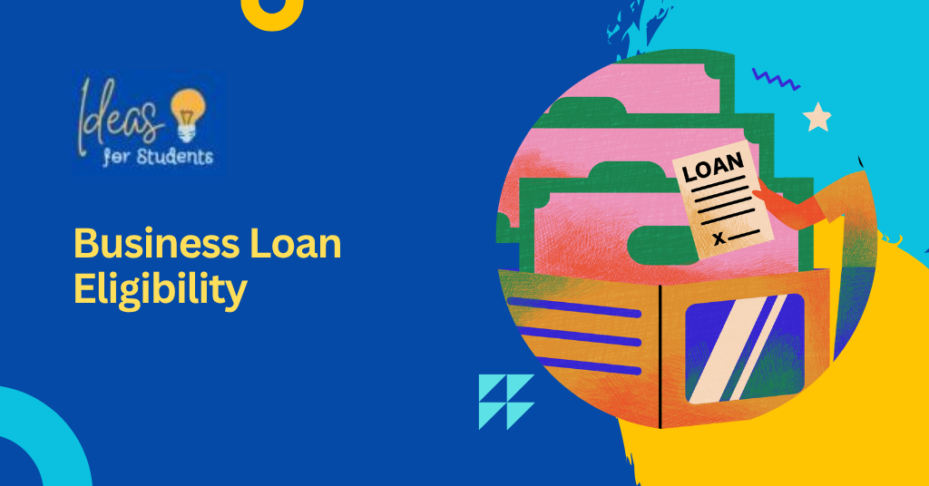 Business Loan Eligibility