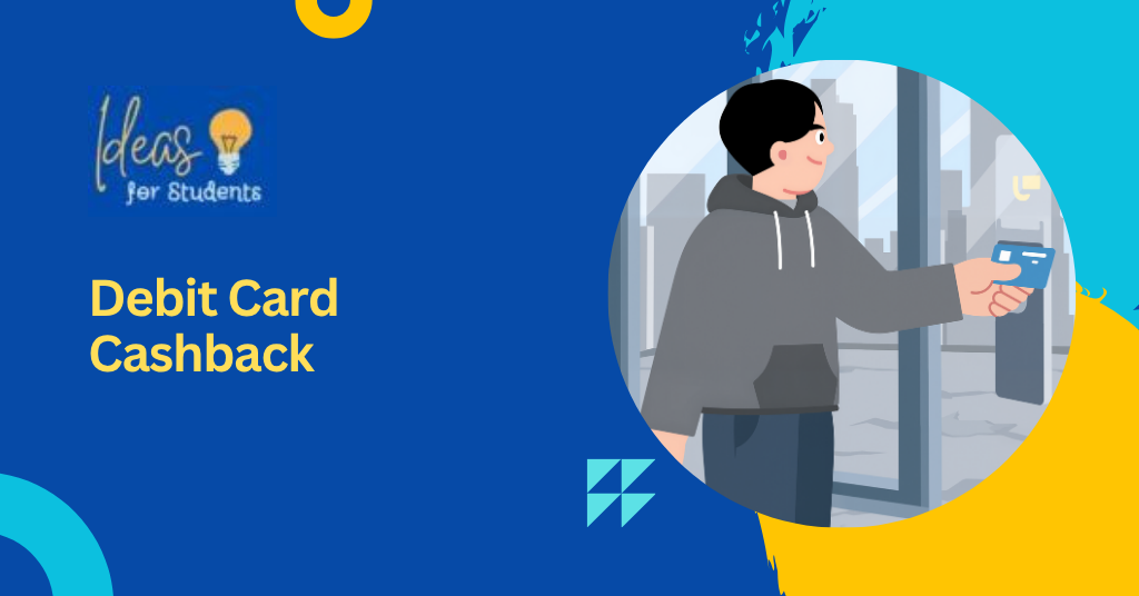 Debit Card Cashback