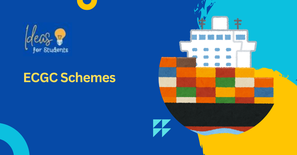 ECGC Schemes