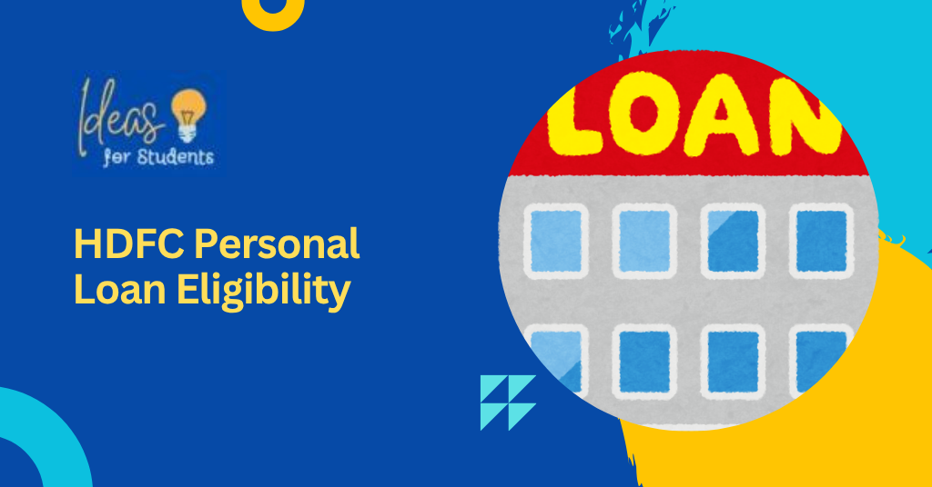 HDFC Personal Loan Eligibility