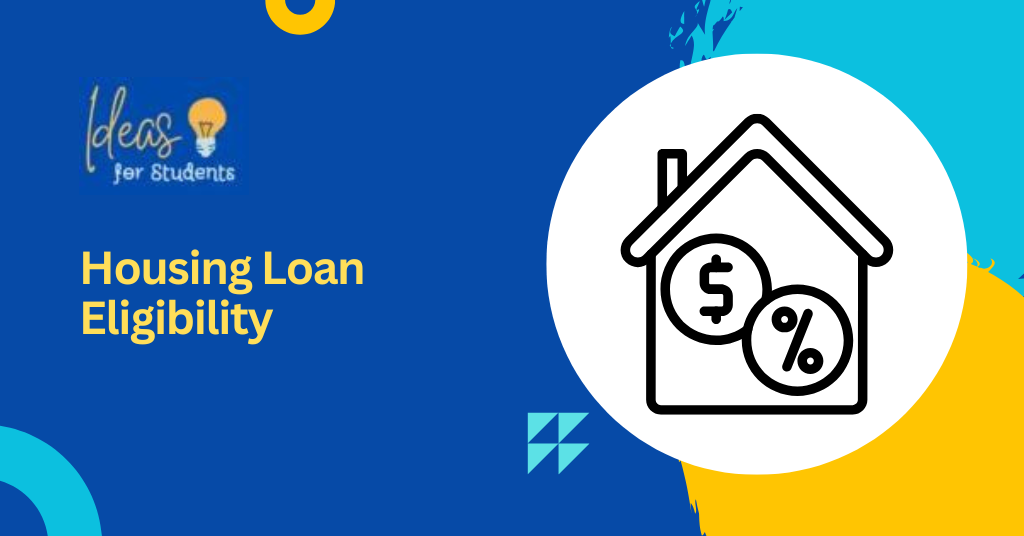 Housing Loan Eligibility
