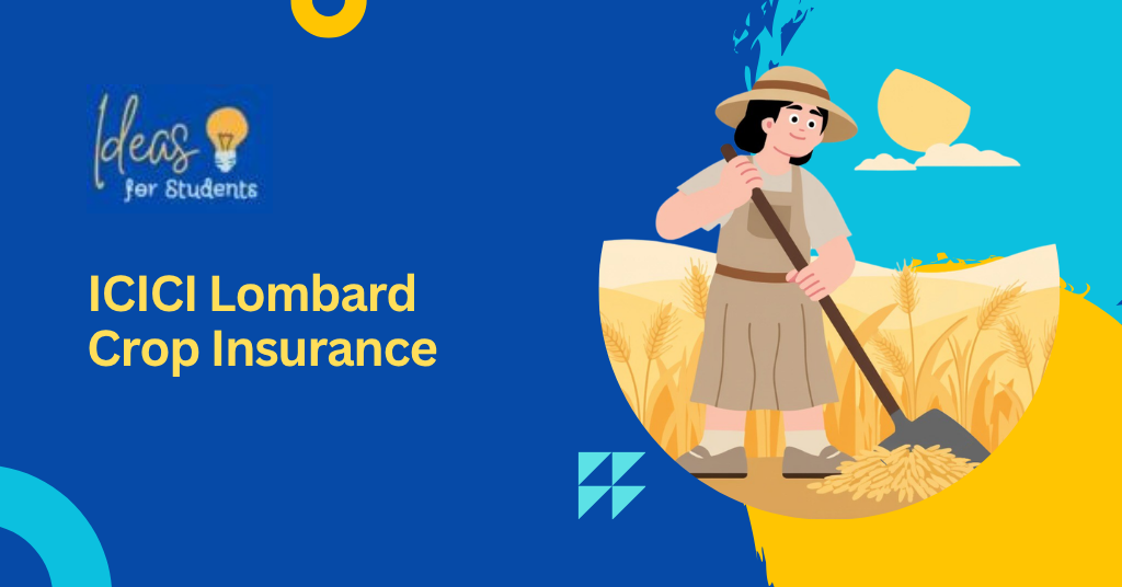 ICICI Lombard Crop Insurance