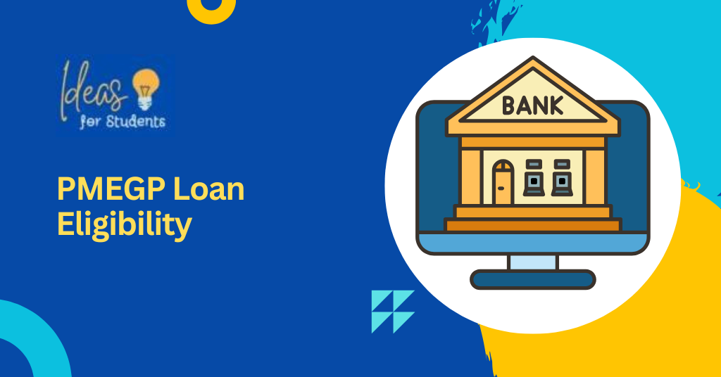 PMEGP Loan Eligibility