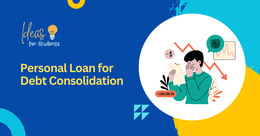 Personal Loan for Debt Consolidation
