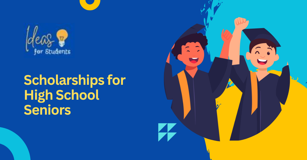 Scholarships for High School Seniors
