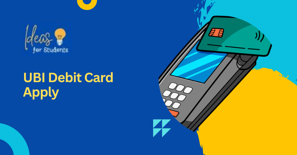 UBI Debit Card Apply