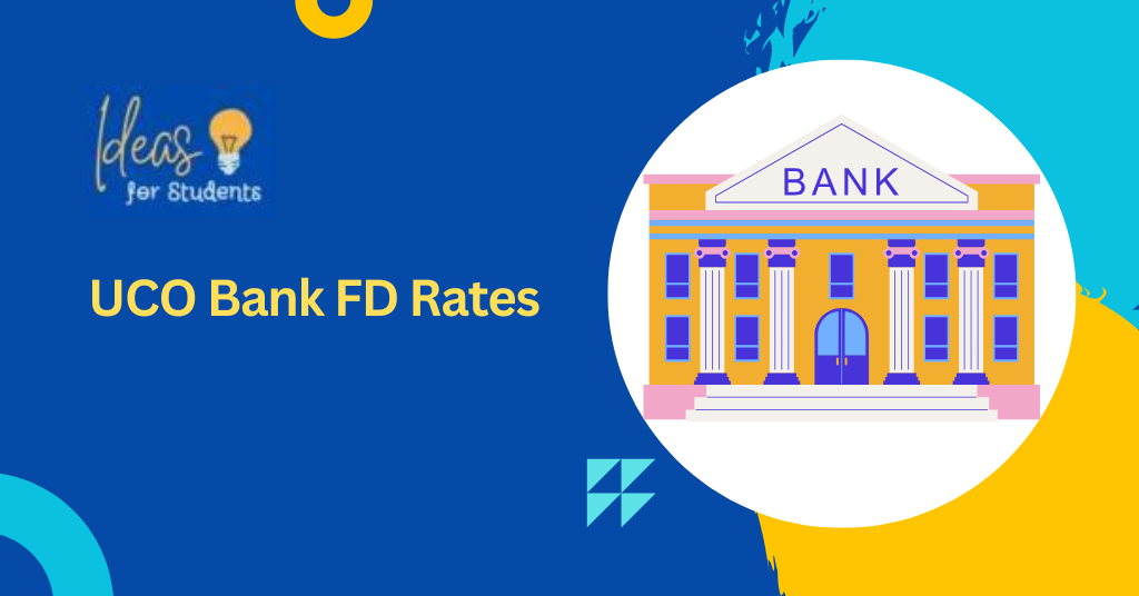 UCO Bank FD Rates